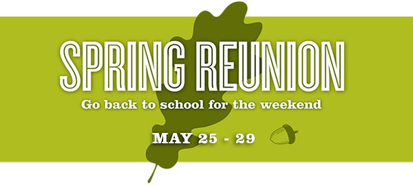 University of Toronto - Spring Reunion - Go back to school for the weekend - May 25 to May 29