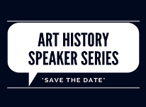 Image of Art Historu Speaker Series banner